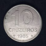 10 Cruzeiros 1985 Aço Inox  Soberba  INTEGRAÇÃO NACIONAL