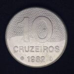 10 Cruzeiros 1982 Aço Inox  FC  INTEGRAÇÃO NACIONAL