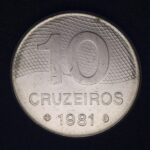 10 Cruzeiros 1981 Aço Inox  FC  INTEGRAÇÃO NACIONAL